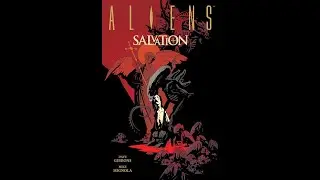 Aliens: Salvation by Dave Gibbons & Mike Mignola