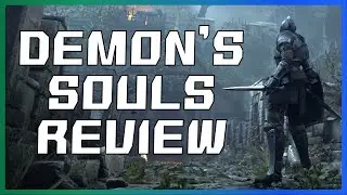 Demon's Souls Remake - A Modern Classic, Reborn | Review