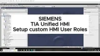 Siemens Unified HMI Custom User Login TIA Portal