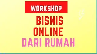 Workshop Bisnis Online di Kenari Jakarta Pusat