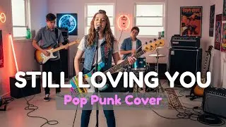 Still Loving You &ndash; Scorpions | Pop Punk Cover (Garage Punk Revival)