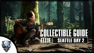 The Last of Us 2 - All Collectibles in Seattle Day 2 (Ellie) Artifacts, Cards, Safes, Journals...