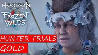 HORIZON ZERO DAWN The Frozen Wilds DLC - GOLD IN ALL HUNTER TRIALS ON HARD