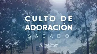 CULTO DE ADORACIÓN | UNAD | SÁBADO 10/01/2026