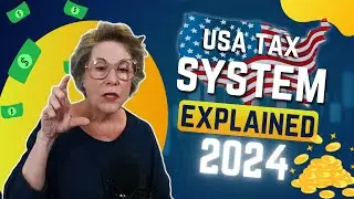 US Tax System Explained | All you need to know in 2024
