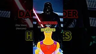 Hercules vs Darth Vader