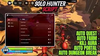Solo Hunter Script *FREE* - Auto Farm, Auto Quest, Kill Aura, Auto Portal, Auto Dungeon Break