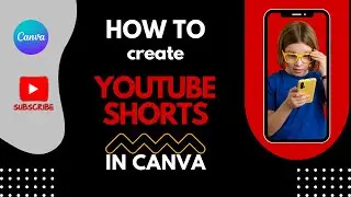 How to Create Youtube Shorts in Canva | East Tutorial for Beginners