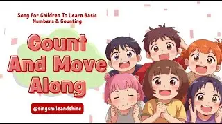 🟢 Count and Move Along | Counting Song | Learn Numbers Through Movement #kids #children #music #song