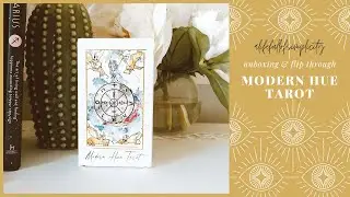 Modern Hue Tarot | Unboxing & Flip-through #sponsored