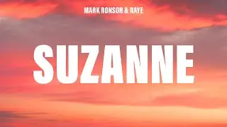 Mark Ronson & RAYE - Suzanne (Lyrics)