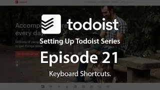 Настройка Todoist &mdash; выпуск 21 &mdash; Сочетания клавиш