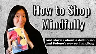 📕On truly mindful shopping, and how I want things these days (browsing the Polene website, progress)