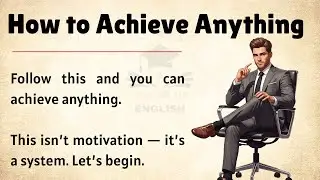 How to Achieve Anything - Secret Way to Get Anything | Learn English Through Motivational Video ✅