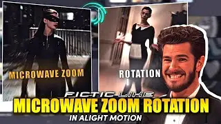 Fictic Like Microwave Zoom + Rotation 🤯 Tutorial in Alight Motion ( + Preset )