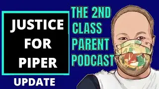 JUSTICE FOR PIPER UPDATE