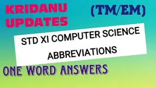 11th| computer science| computer application all short abbreviations - one words (EM/TM)