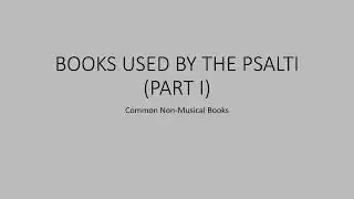 Books used by the Chanter - Parts 1 & 2 (No Audio - 15 seconds per slide)