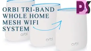 Orbi Tri band Whole Home Mesh WiFi System