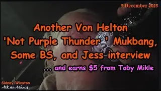 2025-12-05 Von Helton: Mukbang, BS, and interview with Jess [DISCORD UPDATE]