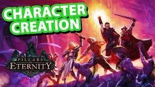Pillars of Eternity: Character Creation Benefits and Consequences