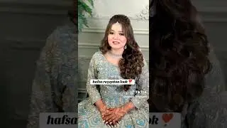 tik toker hafsa khan walima look @pakvilla74#shafsa#walimalook #love#viral#trending
