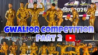 Gwalior Bodybuilding Competition 2026 | Real Muscle War On Stage 🏆