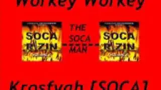 Workey Workey   SOCA