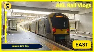 Auckland Rail Vlog 3: Eastern Line Trip