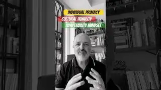 Individual Primacy: Embracing Cultural Humility and Adaptability Mindset Beyond Diversity Labels
