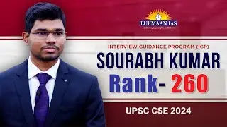 Sourabh Kumar, AIR- 260 | UPSC CSE 2024 | Mock Interview (IGP) | Lukmaan IAS