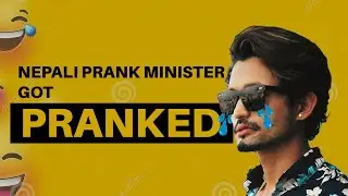 Nepali Prank Minister Got Pranked || Call Prank