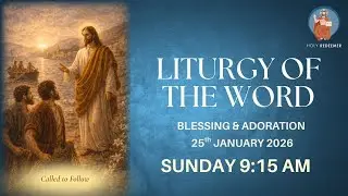 Liturgy Of The Word  | Sunday | 25th January 2026