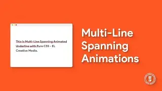 Multi-Line Spanning Text Animations only with HTML & CSS - Live Coding | EL Creative Media