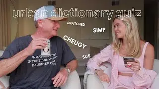My Southern Dad Guesses Slang Words... LOL / Hannah Godwin
