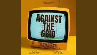 Against The Grid