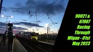 90021 & 67007 Racing Through Wigan - 01st May 2023