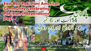 Pakistan Independence Day || East Bay Pakistani American Community || USA || Salma Naqvi Khaaki 9