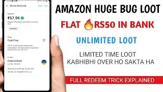 Amazon Flat Rs50 Cashback Loot|Amazon Huge Bug Loot Trick|New Amzon Diamond 💎 Offer