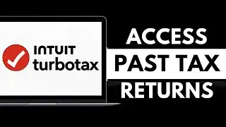 How to Access Past Tax Returns on TurboTax | TurboTax Prior-Year Tax Return Guide