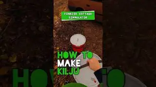 Finnish Cottage Simulator How to make Kilju