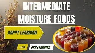 Intermediate Moisture Foods