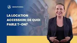 La location accession: de quoi parle t-on?