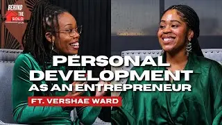 Personal Development as an Entrepreneur | Ft. Vershae Ward #podcast #realestate