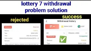 lottery 7 withdrawal problem solution | lottery 7 withdrawal rejected problem