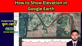 how to show elevation on google earth. bd site visit.Create an elevation profile in Google Earth Pro