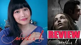 Mother! | Movie Review (Non Spoilers + Spoilers)