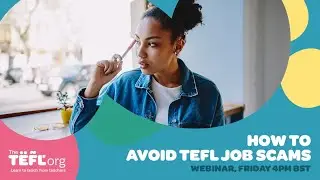 How to Avoid TEFL Job Scams