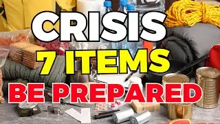 Prepare for a Crisis: 7 Essential Survival Items - Be Prepared when the Crisis Hits
