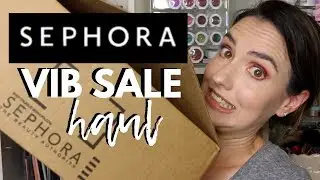 Sephora VIB Sale 2019 Haul | Kinda Try On Style + Lots of Skincare!